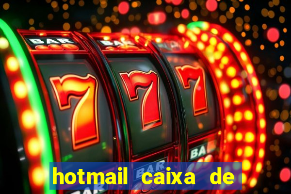 hotmail caixa de entrada entrar